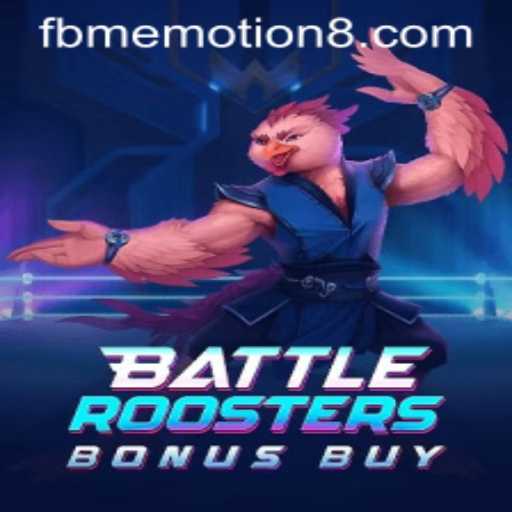 Exploring BattleRoostersBonusBuy: An Exciting Gaming Experience with FBM EMOTION