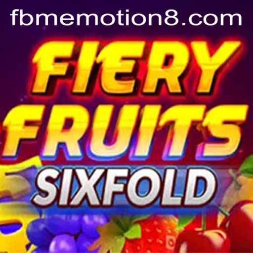 Discover the Exciting World of FieryFruitsSixFold: A Game Packed with FBM EMOTION