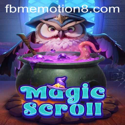 MagicScroll: The Enchanting World of FBM EMOTION